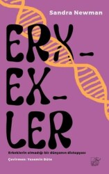 Erkekler - Erkeklerin Olmadığı Bir Dünyanın Distopyası Yazar: Sandra Newman - Düşbaz