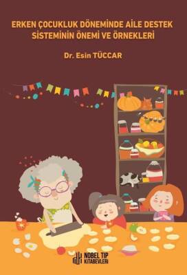 Erken Çocukluk Döneminde Aile Destek Sisteminin Önemi ve Örnekleri - 1