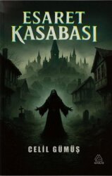  Esaret Kasabası - Mahlas Yayınları