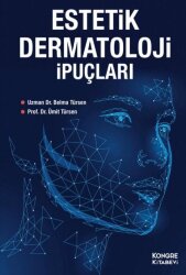 Estetik Dermatoloji İpuçları - Nobel Tıp Kitabevleri