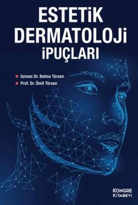 Estetik Dermatoloji İpuçları - 1