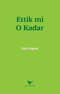  Ettik mi O Kadar - 1
