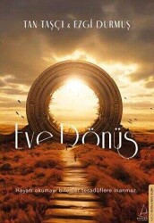 Eve Dönüş-Tan Taşçı , Ezgi Durmuş- Destek Yayınları - Destek Yayınları