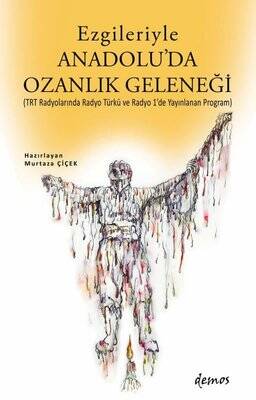Ezgileriyle Anadolu'da Ozanlık Geleneği - 1