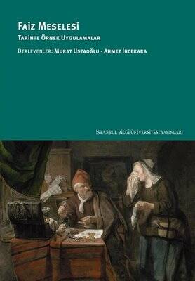 Faiz Meselesi: Tarihte Örnek Uygulamalar - 1