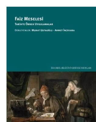Faiz Meselesi - Tarihte Örnek Uygulamalar - 1