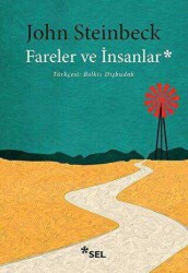 Fareler ve İnsanlar - John Steinbeck - Sel Yayıncılık