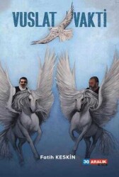 Fatih Keskin Vuslat Vakti 30 Aralık Yayınları - 30 Aralık Yayınları