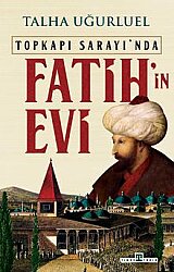 Fatih'in Evi - Timaş Yayınları