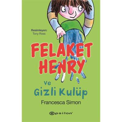 Felaket Henry - Gizli Kulüp - 1