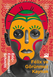 Félıx ve Görünmez Kaynak - 1