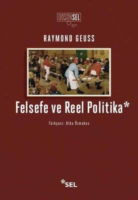 Felsefe ve Reel Politika - 1
