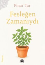 Fesleğen Zamanıydı - Artshop Yayıncılık