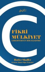 Fikri Mülkiyet - Liberteryen Bir Eleştiri - Episteme Yayınları