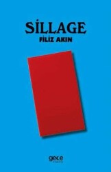 Filiz Akın Sillage Gece Kitaplığı - Gece Kitaplığı