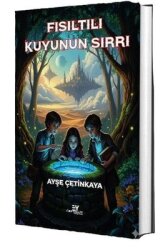 Fısıltı Kuyunun Sırrı - Eftalit Yayınları