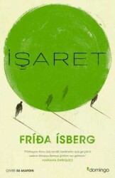 Frida İsberg İşaret Domingo Yayınevi - Domingo Yayınları