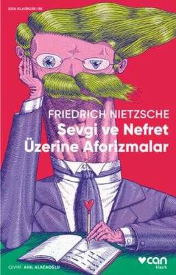Friedrich Nietzsche Sevgi ve Nefret Üzerine Aforizmalar Can Yayınları - 1