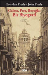 Galata Pera Beyoğlu: Bir Biyograf - Yapı Kredi Yayınları