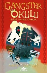Gangster Okulu 3. Kitap - Haydut ve Katil Koyunlar - Pegasus