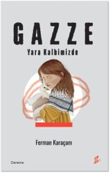 Gazze-Yara Kalbimizde - Okur Kitaplığı