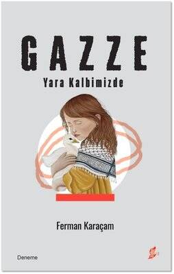 Gazze-Yara Kalbimizde - 1
