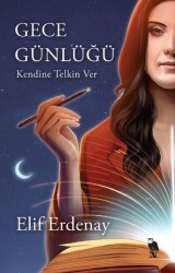 Gece Günlüğü - Kendine Telkin Ver - Nemesis Kitap