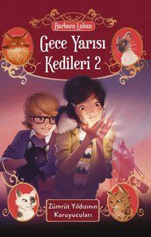 Gece Yarısı Kedileri 2 / Zümrüt Yıldızının Koruyucuları - 1