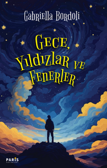Gece, Yıldızlar ve Fenerler - 1