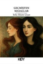 Geçmişten Masallar - Kitapyurdu Doğrudan Yayıncılık (KDY)