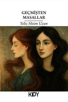 Geçmişten Masallar - 1