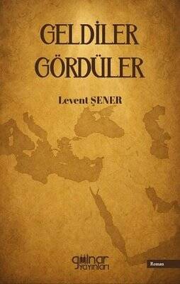 Geldiler Gördüler - 1