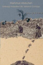 Geleceği Hissedilen Bir Vakıanın Günlüğü - Polemik Yayınları