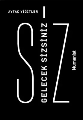 Gelecek Sizsiniz - 1