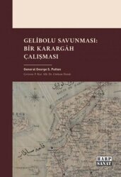 Gelibolu Savunması: Bir Karargah Çalışması - Harp Sanat Yayınları