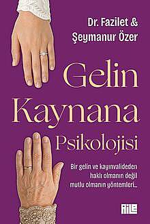 Gelin Kaynana Psikolojisi - 1