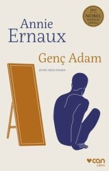 Genç Adam Yazar: Annie Ernaux Çevirmen: Siren İdemen - 