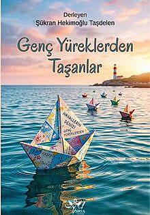 Genç Yüreklerden Taşanlar - 1
