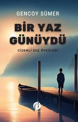 Gencoy Sümer Bir Yaz Günüydü Herdem Kitap