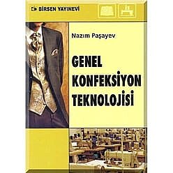 Genel Konfeksiyon Teknolojisi - Birsen Yayınevi
