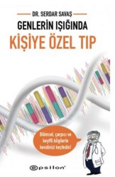 Genlerin Işığında Kişiye Özel Tıp - Epsilon Yayınevi 