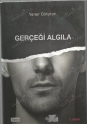Gerçeği Algıla yazar : Yener Girişken - Beta Yayınları