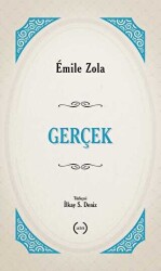 Gerçek - Emile Zola - Islık Yayınları