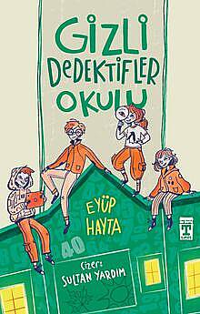 Gizli Dedektifler Okulu - 1