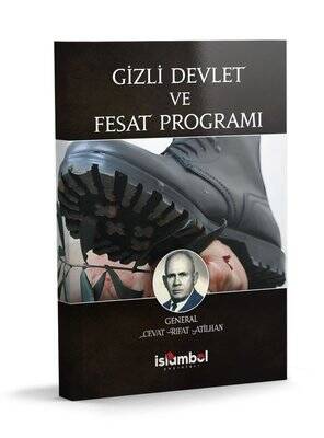 Gizli Devlet ve Fesat Programı - 1