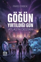 Göğün Yırtıldığı Gün / Atlas'ın Destanı - Kutlu Yayınevi