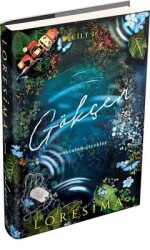 Gökçen 1 - Unutulan Çiçekler Yazar: Loresima - Ephesus Yayınları