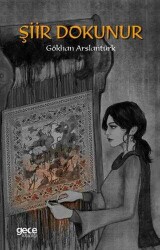 Gökhan Arslantürk Şiir Dokunur Gece Kitaplığı - Gece Kitaplığı