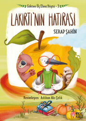 Gökten Üç Elma Düştü-3: Lakırtı'nın Hatırası - Masalperest