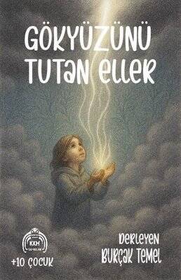 Gökyüzünü Tutan Eller - 1